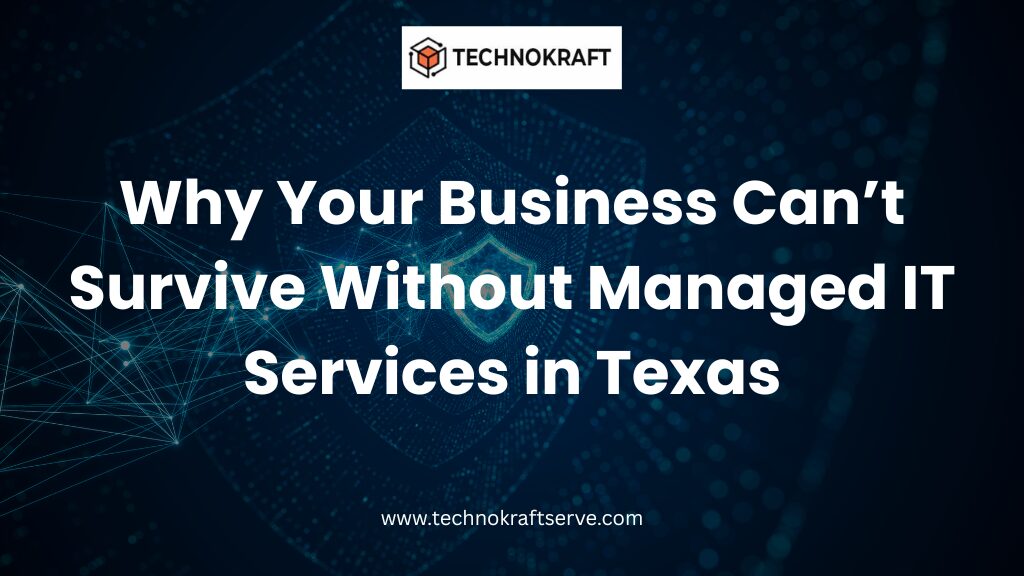 Managed IT Services In Texas